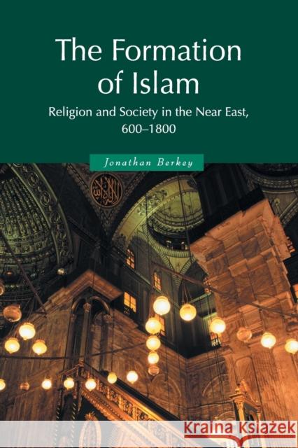 The Formation of Islam 1ed Berkey, Jonathan P. 9780521588133  - książka