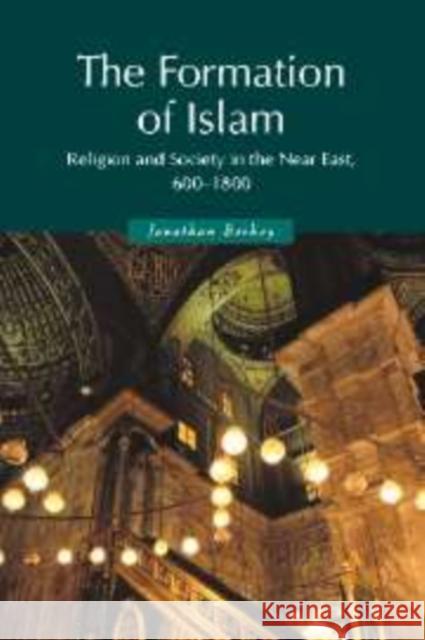 The Formation of Islam: Religion and Society in the Near East, 600 1800 Berkey, Jonathan P. 9780521582148 CAMBRIDGE UNIVERSITY PRESS - książka
