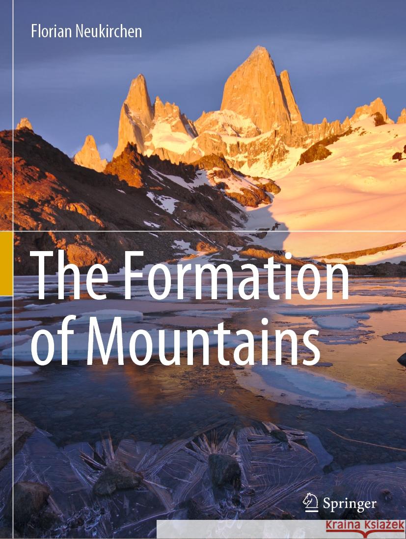 The Formation of Mountains Florian Neukirchen 9783031113871 Springer - książka