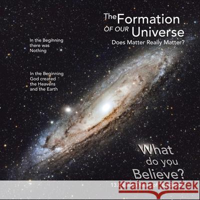 The Formation of Our Universe: Does Matter Really Matter? James L. Shannon 9781664191433 Xlibris Us - książka