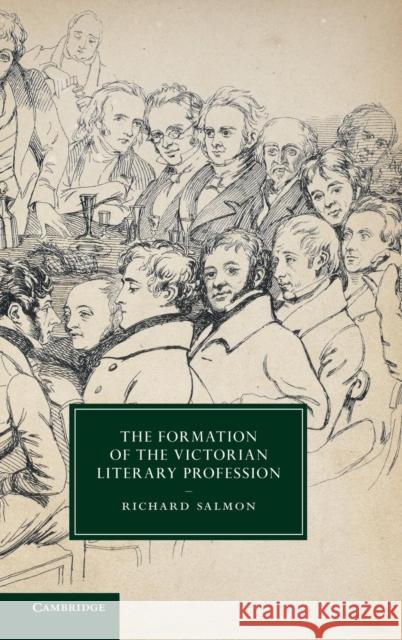The Formation of the Victorian Literary Profession Richard Salmon 9781107039629  - książka