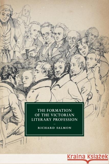 The Formation of the Victorian Literary Profession Richard Salmon 9781107566897 Cambridge University Press - książka