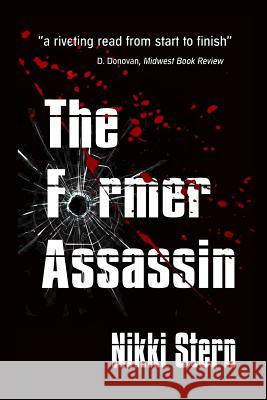 The Former Assassin Nikki Stern 9780999548707 Ruthenia Press - książka