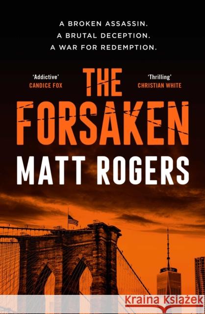 The Forsaken: A TOP TEN BESTSELLER Matt Rogers 9781761427817 Simon & Schuster Australia - książka