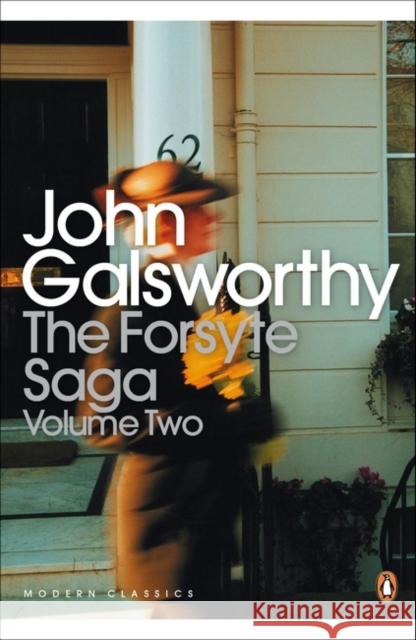 The Forsyte Saga: Volume 2 John Galsworthy 9780141186832 PENGUIN BOOKS LTD - książka