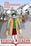 The Forthright Saga Sue Millard 9781913106195 Jackdaw E Books