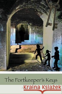 The Fortkeeper's Keys Angeli Perrow 9781540364203 Createspace Independent Publishing Platform - książka