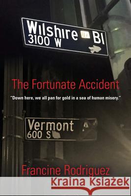 The Fortunate Accident Francine Rodriguez 9781634904377 Booklocker.com - książka