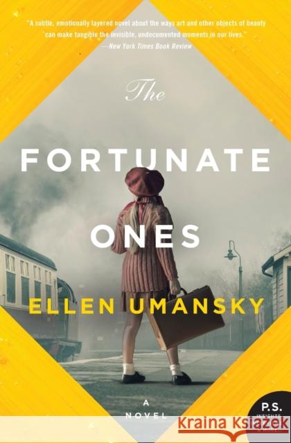 The Fortunate Ones Ellen Umansky 9780062382498 William Morrow & Company - książka