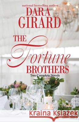 The Fortune Brothers: Two Complete Novels Dara Girard 9781949764314 Ilori Press Books, LLC - książka