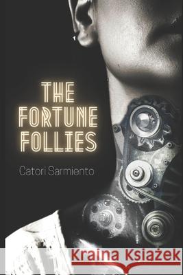 The Fortune Follies Catori Sarmiento 9781771154840 Double Dragon Publishing - książka