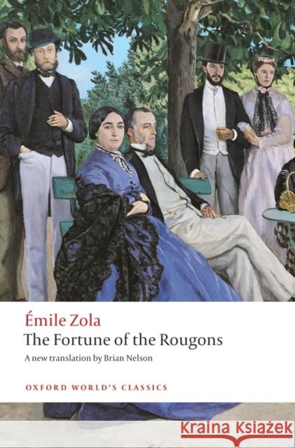 The Fortune of the Rougons Emile Zola 9780199560998 Oxford University Press - książka
