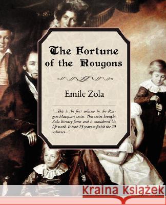 The Fortune of the Rougons Emile Zola 9781605971445 Book Jungle - książka