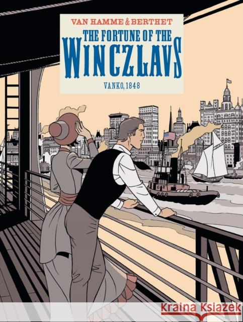 The Fortune of the Winczlavs Vol. 1: Vanko, 1848 Jean Van Hamme 9781800440609 Cinebook Ltd - książka