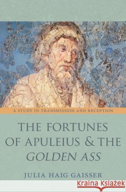 The Fortunes of Apuleius and the 