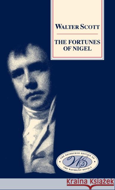 The Fortunes of Nigel Walter Scott Frank Jordan 9780748605774 Edinburgh University Press - książka