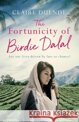 The Fortunicity of Birdie Dalal Duende, Claire 9781916272811 Colourboard Designs Ltd T/A Tryphena Press - książka