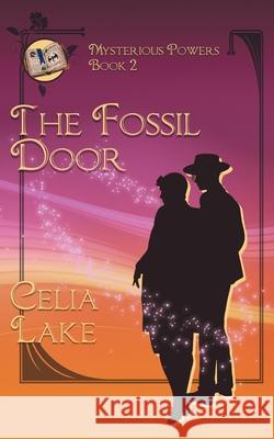 The Fossil Door Celia Lake 9781735547459 Celia Lake - książka