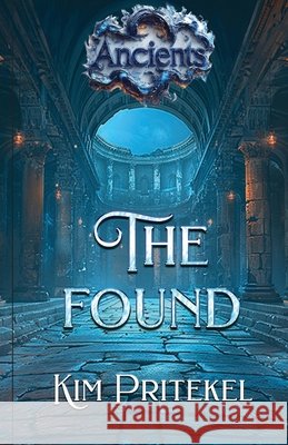 The Found Kim Pritekel 9781959929468 Sapphire Books Publishing - książka