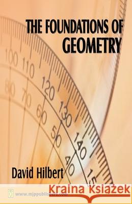 The Foundation of Geometry David Hilbert 9788180940538 Mjp Publisher - książka