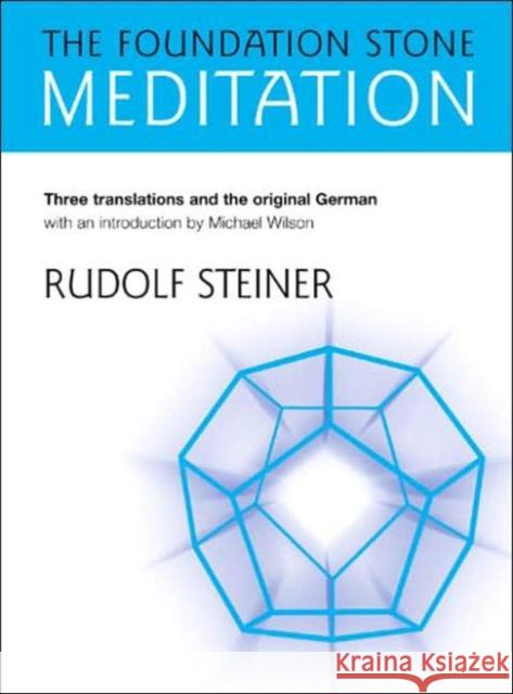 The Foundation Stone Meditation Rudolf Steiner 9781855841734 Rudolf Steiner Press - książka