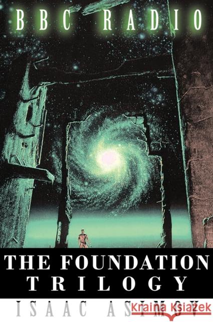 The Foundation Trilogy (Adapted by BBC Radio) Isaac Asimov 9781607962731 www.bnpublishing.com - książka