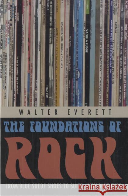 The Foundations of Rock: From Blue Suede Shoes to Suite: Judy Blue Eyes Everett, Walter 9780195310245  - książka