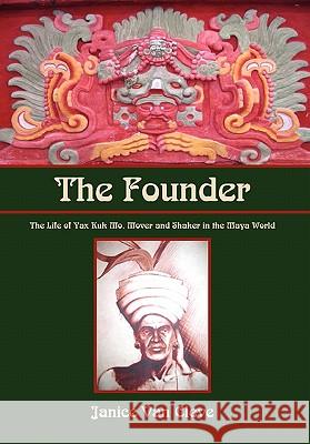 The Founder Van Cleve Janic Janice Van Cleve 9781453523063 Xlibris Corporation - książka
