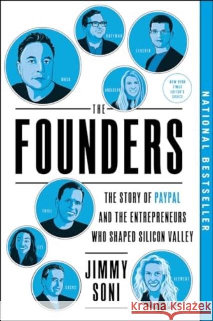 The Founders: The Story of Paypal and the Entrepreneurs Who Shaped Silicon Valley Soni, Jimmy 9781501197246 Simon & Schuster - książka