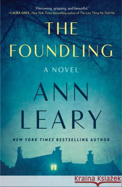 The Foundling: A Novel Ann Leary 9781982120399 S&S/ Marysue Rucci Books - książka