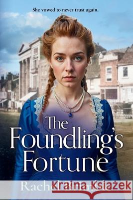The Foundling's Fortune Rachel Brimble 9781806561216 Boldwood Books Ltd - książka
