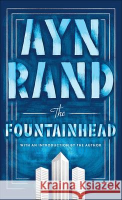 The Fountainhead Ayn Rand Ayn Rand Leonard Peikoff 9780808519386 Tandem Library - książka