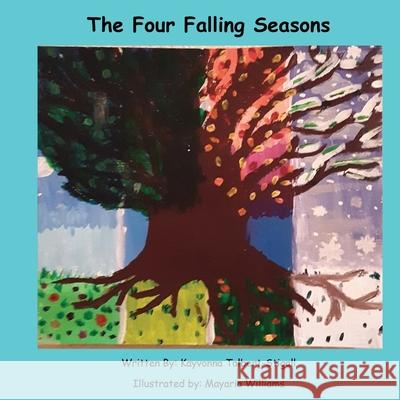 The Four Falling Seasons Kayvonna Tolbert-Stigall 9781937400989 Peewee Press - książka