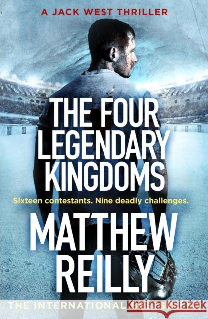 The Four Legendary Kingdoms: From the creator of No.1 Netflix thriller INTERCEPTOR Reilly, Matthew 9781409167136 Orion Publishing Co - książka