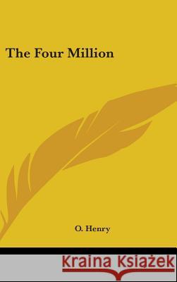 The Four Million Henry, O. 9780548016008  - książka