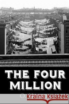 The Four Million O. Henry 9781518784552 Createspace - książka