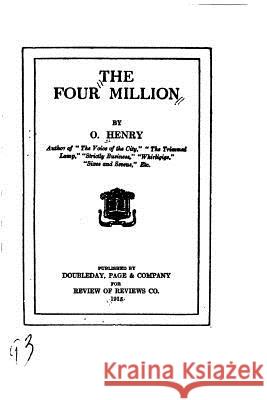 The four million Henry, O. 9781533134844 Createspace Independent Publishing Platform - książka
