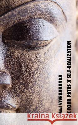 The Four Paths of Self-Realization Swami Vivekananda 9781788941211 Discovery Publisher - książka