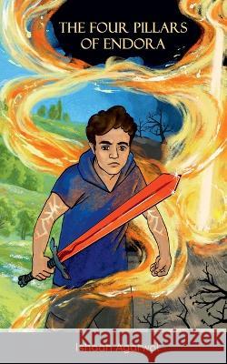 The Four Pillars of Endora Ishaan Agarwal 9798887332710 Notion Press, Inc. - książka