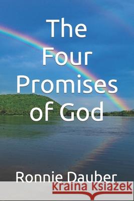 The Four Promises of God Ronnie Dauber 9798713686253 Independently Published - książka