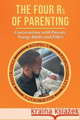 The Four Rs of Parenting: (Second Edition) Carmen E. Byno 9781778837357 Bookside Press - książka