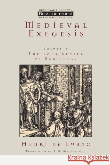 The Four Senses of Scripture Henri de Lubac Henri d 9780802841476 Wm. B. Eerdmans Publishing Company - książka