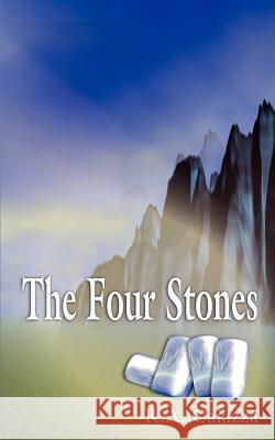 The Four Stones R. A. Caiazza 9781587219306 Authorhouse - książka