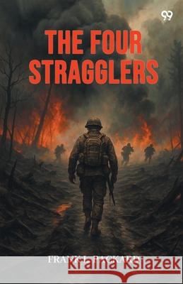 The Four Stragglers Frank L. Packard 9789371460163 Double 9 Books - książka
