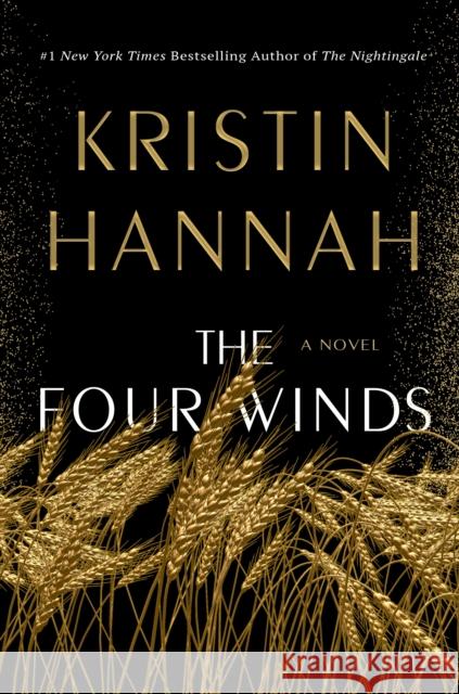 The Four Winds Kristin Hannah 9781250275202 St. Martin's Publishing Group - książka