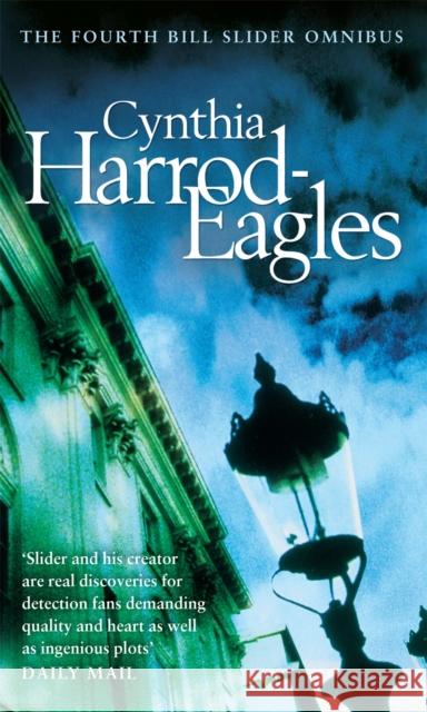 The Fourth Bill Slider Omnibus: Gone Tomorrow/Dear Departed Cynthia Harrod-Eagles 9780751539981 Little, Brown Book Group - książka