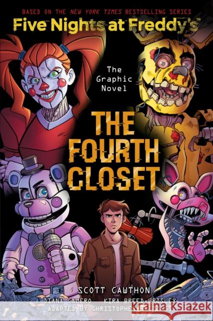 The Fourth Closet (Five Nights at Freddy's Graphic     Novel 3) Kira Breed-Wrisley 9781338741162 Scholastic US - książka