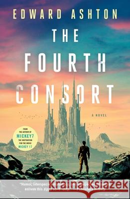 The Fourth Consort Edward Ashton 9781250885777 St. Martin's Griffin - książka