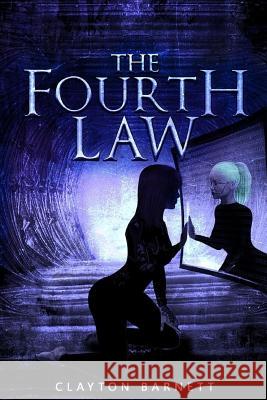 The Fourth Law Clayton Barnett 9781507582978 Createspace - książka