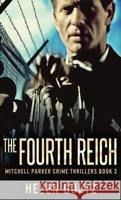 The Fourth Reich Helen Goltz 9784867523612 Next Chapter - książka